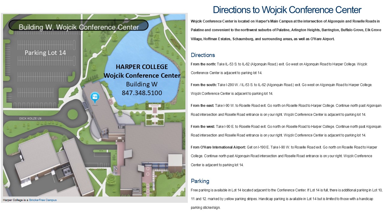 Harper College Directions to Wojcik Conference Center Building W 002